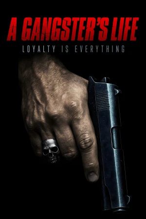 A Gangster's Life - A Gangster's Life