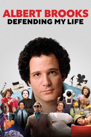 Albert Brooks: Bảo Vệ Đời Tôi - Albert Brooks: Defending My Life