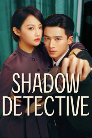 Ám Ảnh Trinh Thám - Shadow Detective