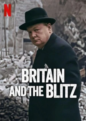 Anh Quốc Và Blitz - Britain and the Blitz