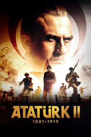Atatürk II 1881 – 1919 - Atatürk II 1881 – 1919