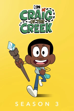 Cậu Bé Craig Và Con Suối Nhỏ (Phần 3) - Craig of the Creek (Season 3)