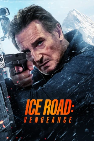 Con Đường Băng Giá: Trả Đũa - Ice Road: Vengeance