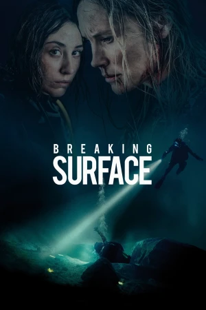 Cuộc Chiến Dưới Đáy Đại Dương - Breaking Surface