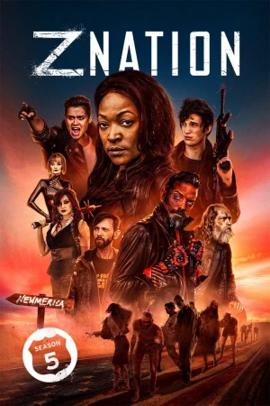Cuộc chiến zombie (Phần 5) - Z Nation (Season 5)
