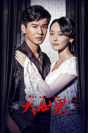Đại Thế Giới - War and Peace