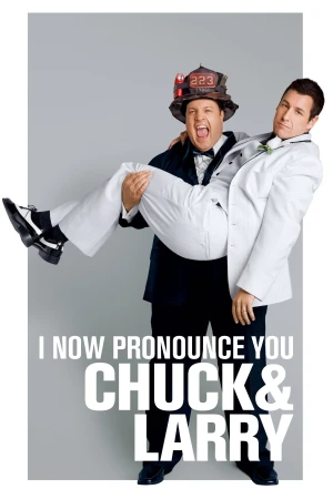 Đám Cưới Bất Đắc Dĩ - I Now Pronounce You Chuck & Larry