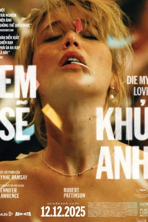 Em Sẽ Khử Anh - Die My Love