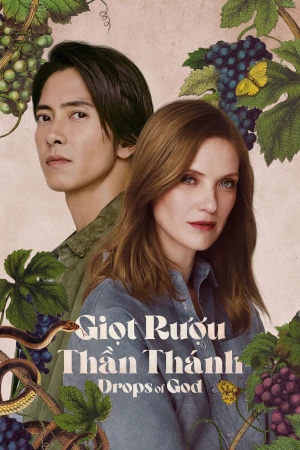 Giọt Rượu Thần Thánh (Phần 2) - Drops of God (Season 2)