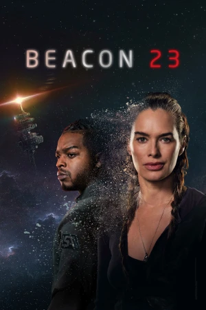 Không Trạm Cô Độc (Phần 1) - Beacon 23 (Season 1)