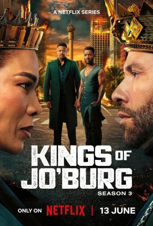 Kings of Jo'Burg (Phần 3) - Kings of Jo'Burg (Season 3)
