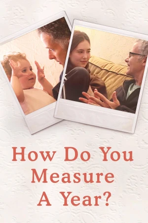 Làm Sao Đong Đếm Một Năm? - How Do You Measure a Year?