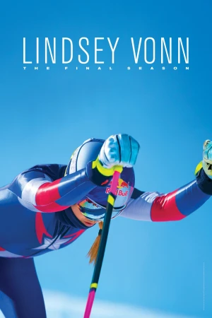 Lindsey Vonn: Mùa Giải Cuối - Lindsey Vonn: The Final Season