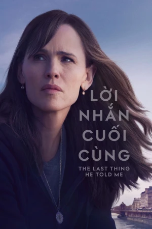 Lời Nhắn Cuối Cùng (Phần 2) - The Last Thing He Told Me (Season 2)