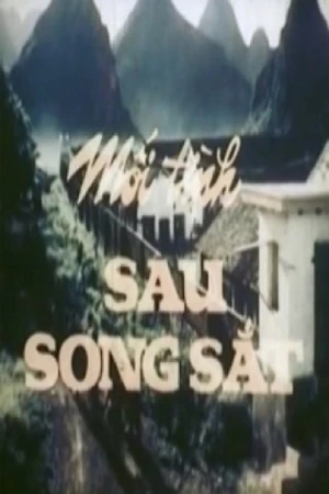 Mối Tình Sau Song Sắt - Mối Tình Sau Song Sắt