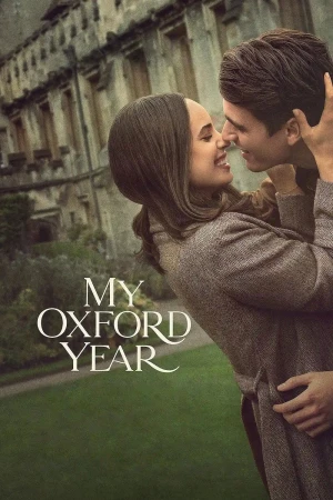 Năm Oxford Của Tôi - My Oxford Year
