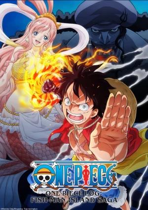 Nhật Ký Hải Trình One Piece: Truyền Kỳ Đảo Người Cá (Tập Đặc Biệt) - One Piece Log: Fish-Man Island Saga (Special Edited Version）