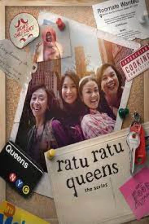 Những nữ hoàng quận Queens: Loạt phim - Ratu Ratu Queens: The Series