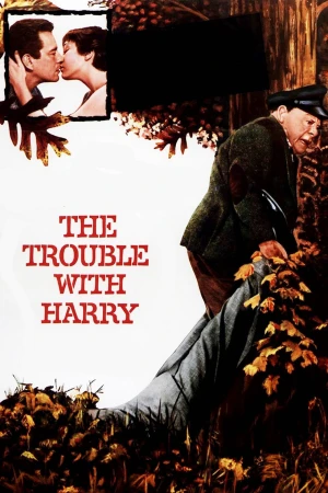 Nỗi Phiền Toái Về Harry - The Trouble with Harry
