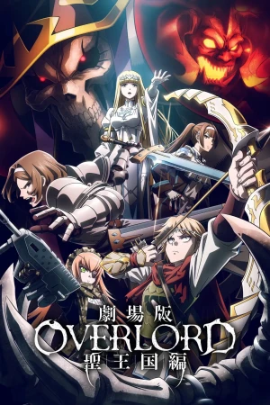 OVERLORD: Thánh Quốc - OVERLORD: The Sacred Kingdom