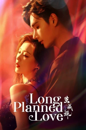 Phá Kén Hoá Bướm - Long Planned Love