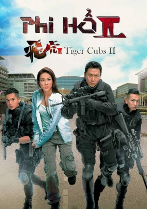 Phi Hổ (Phần 2) - Tiger Cubs (Season 2)