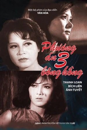 Phương Án Ba Bông Hồng - Operation Three Roses