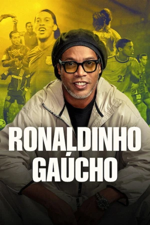 Ronaldinho: Độc nhất vô nhị - Ronaldinho: The One and Only