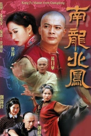 Rồng Nam Phượng Bắc - Kung Fu Master From Guangdong
