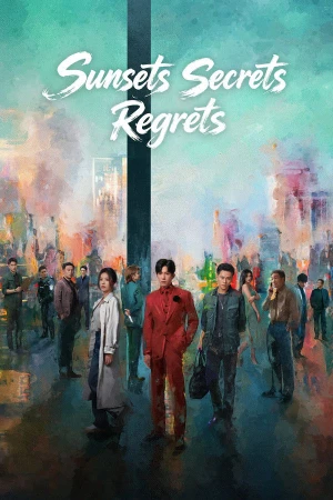 Rừng Thép - Sunsets Secrets Regrets