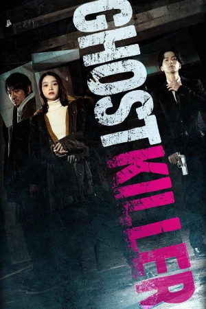 Sát Thủ Vô Hình - Ghost Killer