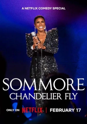 Sommore: Đèn chùm rực sáng - Sommore: Chandelier Fly