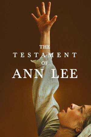Tâm Thư Của Ann Lee - The Testament of Ann Lee