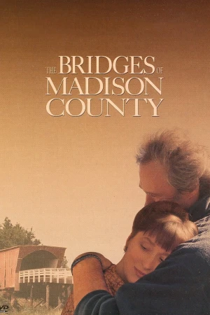 The Bridges of Madison County - The Bridges of Madison County