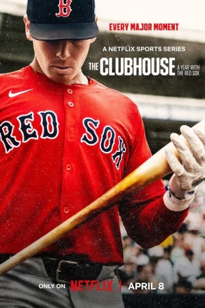 The Clubhouse: Một năm cùng đội Red Sox - The Clubhouse: A Year with the Red Sox