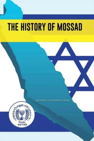 The History of Mossad - History of The Mossad