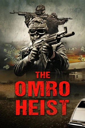 The Omro Heist - The Omro Heist