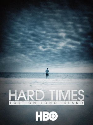 Thời Khốn Khó: Thất Nghiệp Ở Long Island - Hard Times: Lost on Long Island