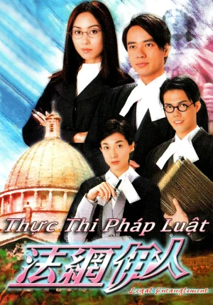 Thực Thi Pháp Luật - Legal Entanglement