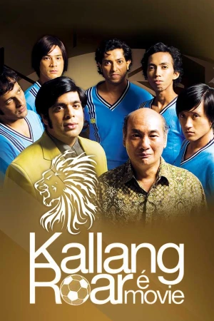 Tiếng Gầm Kallang - Kallang Roar The Movie