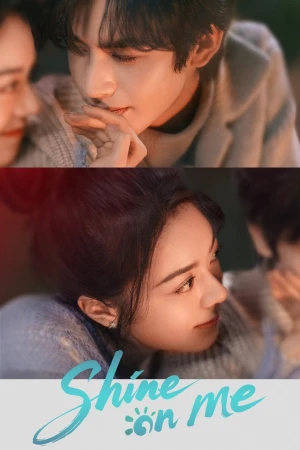 Tôi Như Ánh Dương Rực Rỡ - Shine on Me