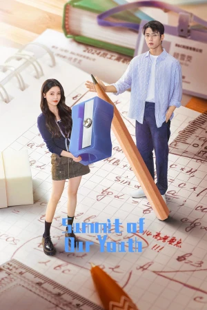 Tôi Ở Đỉnh Cao Đợi Cậu - Summit of Our Youth