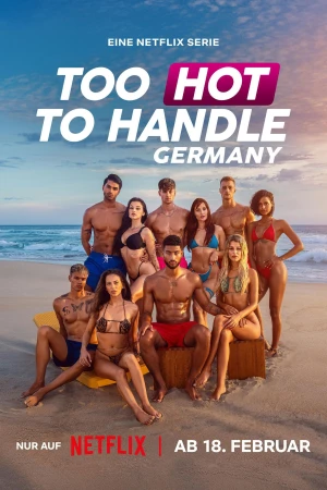 Too Hot to Handle: Germany (Phần 2) - Too Hot to Handle: Germany (Season 2)