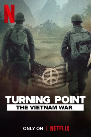 Bước ngoặt: Chiến tranh tại Việt Nam - Turning Point: The Vietnam War
