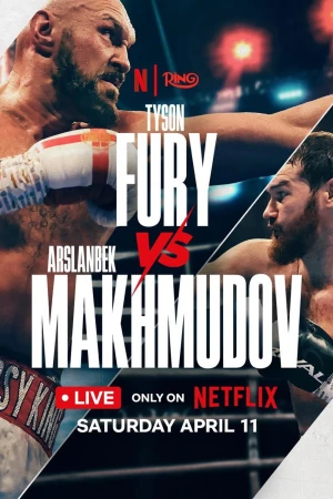 Tyson Fury vs. Arslanbek Makhmudov - Tyson Fury vs. Arslanbek Makhmudov