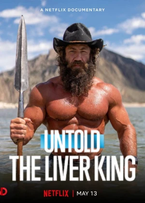 Untold: The Liver King - Untold: The Liver King