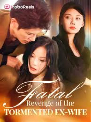 Vợ Cũ Báo Thù - Fatal Ex-Wife