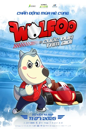 Wolfoo & Cuộc Đua Tam Giới - Wolfoo & Cuộc Đua Tam Giới
