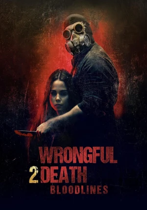 Wrongful Death 2: Bloodlines - Wrongful Death 2: Bloodlines